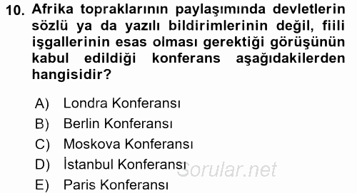 Siyasi Tarih 1 2015 - 2016 Tek Ders Sınavı 10.Soru