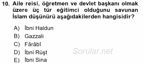 Eğitim Felsefesi 2017 - 2018 Dönem Sonu Sınavı 10.Soru