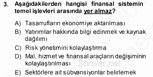 Para ve Banka 2013 - 2014 Dönem Sonu Sınavı 3.Soru