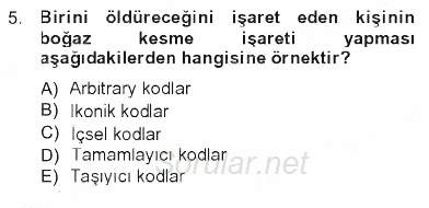 İletişim Bilgisi 2012 - 2013 Tek Ders Sınavı 5.Soru