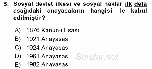 Türk Anayasa Hukuku 2017 - 2018 Ara Sınavı 5.Soru