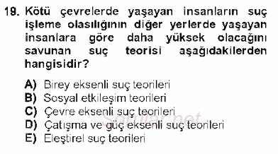 Kriminoloji 2012 - 2013 Dönem Sonu Sınavı 19.Soru