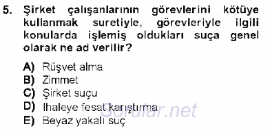 Kriminoloji 2012 - 2013 Dönem Sonu Sınavı 5.Soru