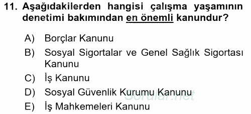 Çalışma Yaşamının Denetimi 2015 - 2016 Ara Sınavı 11.Soru