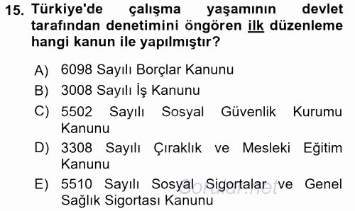 Çalışma Yaşamının Denetimi 2015 - 2016 Ara Sınavı 15.Soru