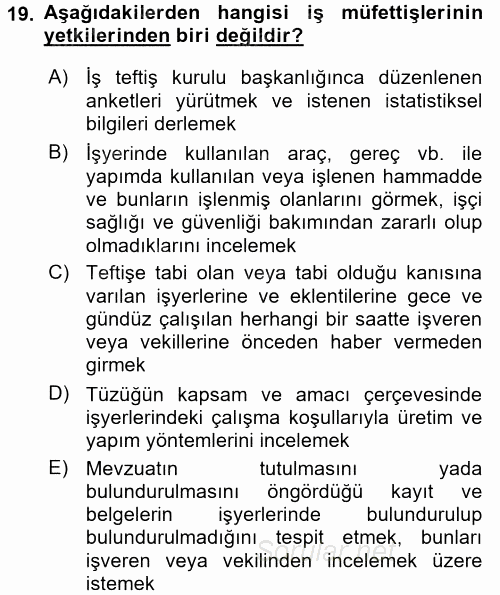 Çalışma Yaşamının Denetimi 2015 - 2016 Ara Sınavı 19.Soru