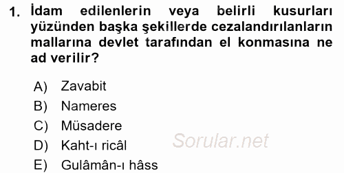 Osmanlı Merkez ve Taşra Teşkilatı 2016 - 2017 Dönem Sonu Sınavı 1.Soru