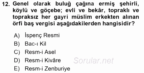 Osmanlı Merkez ve Taşra Teşkilatı 2016 - 2017 Dönem Sonu Sınavı 12.Soru