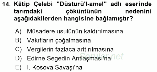 Osmanlı Merkez ve Taşra Teşkilatı 2016 - 2017 Dönem Sonu Sınavı 14.Soru