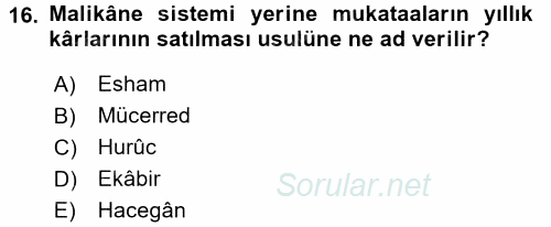 Osmanlı Merkez ve Taşra Teşkilatı 2016 - 2017 Dönem Sonu Sınavı 16.Soru