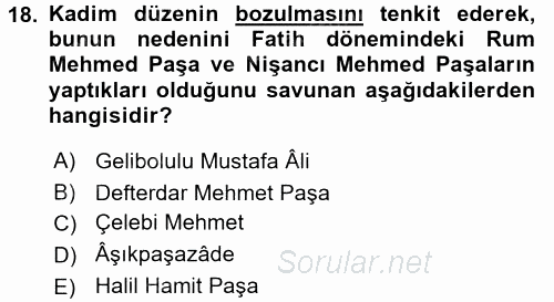 Osmanlı Merkez ve Taşra Teşkilatı 2016 - 2017 Dönem Sonu Sınavı 18.Soru