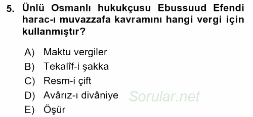 Osmanlı Merkez ve Taşra Teşkilatı 2016 - 2017 Dönem Sonu Sınavı 5.Soru
