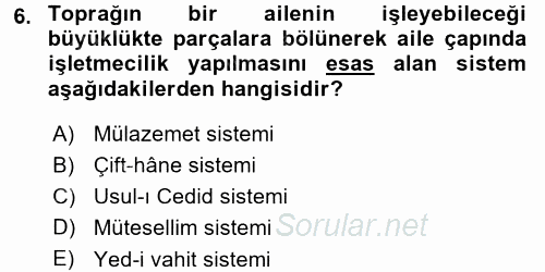 Osmanlı Merkez ve Taşra Teşkilatı 2016 - 2017 Dönem Sonu Sınavı 6.Soru