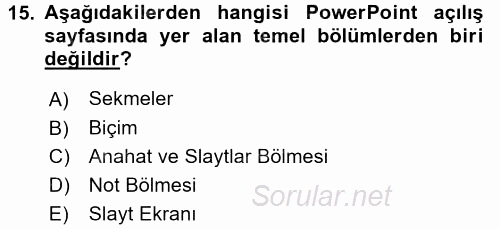 Temel Bilgi Teknolojileri 1 2016 - 2017 Ara Sınavı 15.Soru