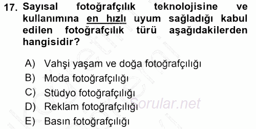 Sayısal Fotoğraf Makineleri 2015 - 2016 Dönem Sonu Sınavı 17.Soru