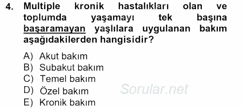 Temel Bakım Hizmetleri 2014 - 2015 Ara Sınavı 4.Soru