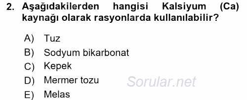 Temel Yem Bilgisi ve Hayvan Besleme 2016 - 2017 Dönem Sonu Sınavı 2.Soru