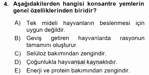 Temel Yem Bilgisi ve Hayvan Besleme 2016 - 2017 Dönem Sonu Sınavı 4.Soru