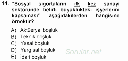 Sosyal Güvenlik 2012 - 2013 Ara Sınavı 14.Soru