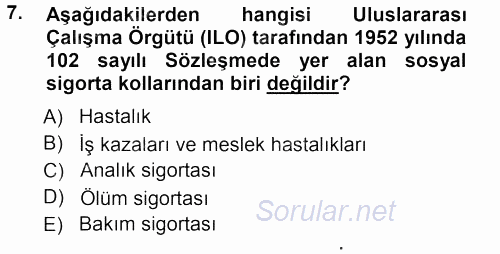 Sosyal Güvenlik 2012 - 2013 Ara Sınavı 7.Soru