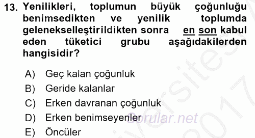 Tüketim Bilinci ve Bilinçli Tüketici 2016 - 2017 Ara Sınavı 13.Soru