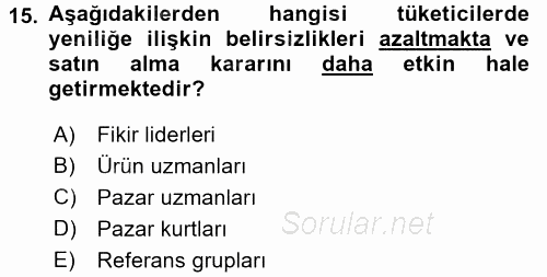 Tüketim Bilinci ve Bilinçli Tüketici 2016 - 2017 Ara Sınavı 15.Soru