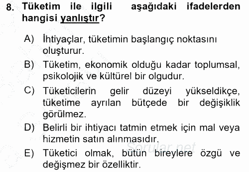 Tüketim Bilinci ve Bilinçli Tüketici 2016 - 2017 Ara Sınavı 8.Soru