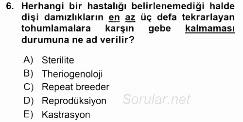 Temel Sürü Sağlığı Yönetimi 2017 - 2018 Dönem Sonu Sınavı 6.Soru