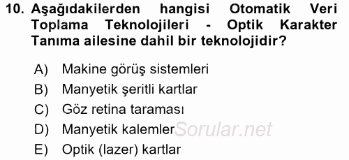 Lojistikte Teknoloji Kullanımı 2015 - 2016 Ara Sınavı 10.Soru