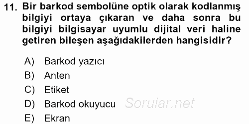 Lojistikte Teknoloji Kullanımı 2015 - 2016 Ara Sınavı 11.Soru