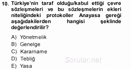 Çevre Sorunları ve Politikaları 2013 - 2014 Dönem Sonu Sınavı 10.Soru