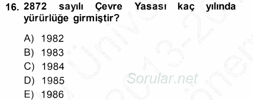 Çevre Sorunları ve Politikaları 2013 - 2014 Dönem Sonu Sınavı 16.Soru