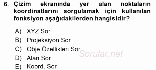 Bilgisayar Destekli Harita Yapımı 2 2016 - 2017 Dönem Sonu Sınavı 6.Soru