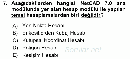 Bilgisayar Destekli Harita Yapımı 2 2016 - 2017 Dönem Sonu Sınavı 7.Soru