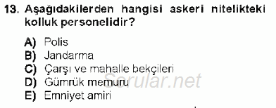 Özel Güvenlik Hukuku 1 2012 - 2013 Ara Sınavı 13.Soru