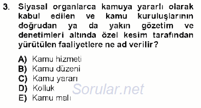 Özel Güvenlik Hukuku 1 2012 - 2013 Ara Sınavı 3.Soru