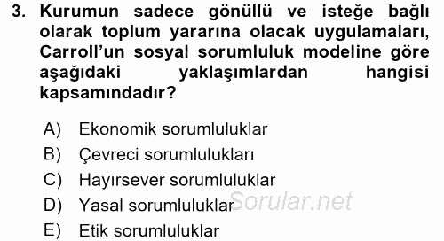 Kurumsal Sosyal Sorumluluk 2016 - 2017 Dönem Sonu Sınavı 3.Soru