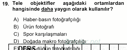 Temel Fotoğrafçılık 2015 - 2016 Ara Sınavı 19.Soru