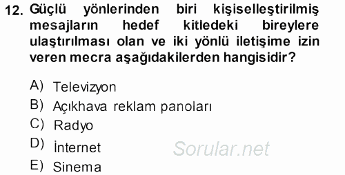 Medya Planlama 2013 - 2014 Dönem Sonu Sınavı 12.Soru