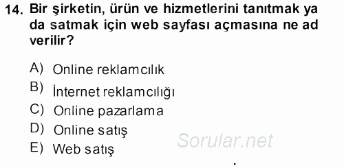 Medya Planlama 2013 - 2014 Dönem Sonu Sınavı 14.Soru