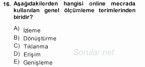Medya Planlama 2013 - 2014 Dönem Sonu Sınavı 16.Soru