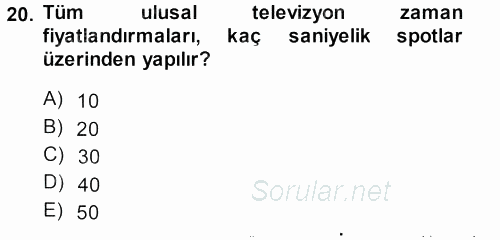 Medya Planlama 2013 - 2014 Dönem Sonu Sınavı 20.Soru