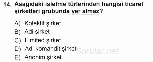 İşletme İlkeleri 2014 - 2015 Ara Sınavı 14.Soru