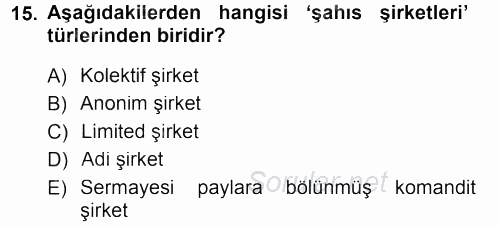 İşletme İlkeleri 2014 - 2015 Ara Sınavı 15.Soru