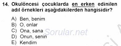 Erken Çocukluk Döneminde Gelişim 2 2014 - 2015 Ara Sınavı 14.Soru