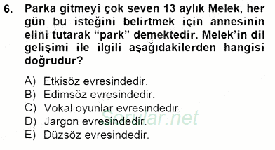 Erken Çocukluk Döneminde Gelişim 2 2014 - 2015 Ara Sınavı 6.Soru