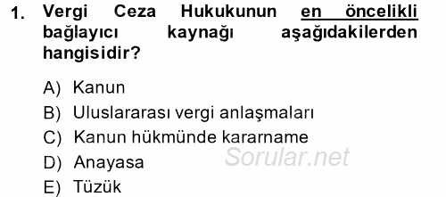 Vergi Ceza Hukuku 2014 - 2015 Ara Sınavı 1.Soru