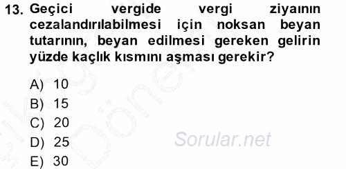 Vergi Ceza Hukuku 2014 - 2015 Ara Sınavı 13.Soru