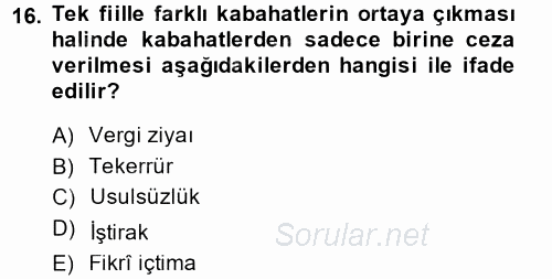 Vergi Ceza Hukuku 2014 - 2015 Ara Sınavı 16.Soru