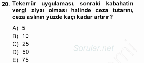 Vergi Ceza Hukuku 2014 - 2015 Ara Sınavı 20.Soru